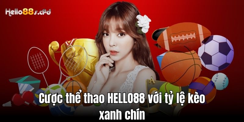 Cược thể thao với tỷ lệ kèo xanh chín