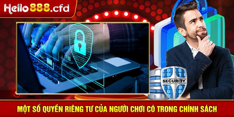 Một số quyền riêng tư của người chơi có trong chính sách