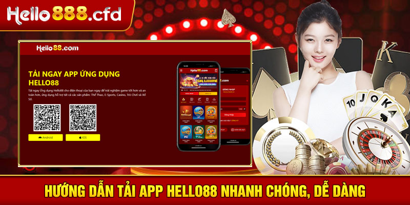 Hướng dẫn tải app HELLO88 nhanh chóng, dễ dàng